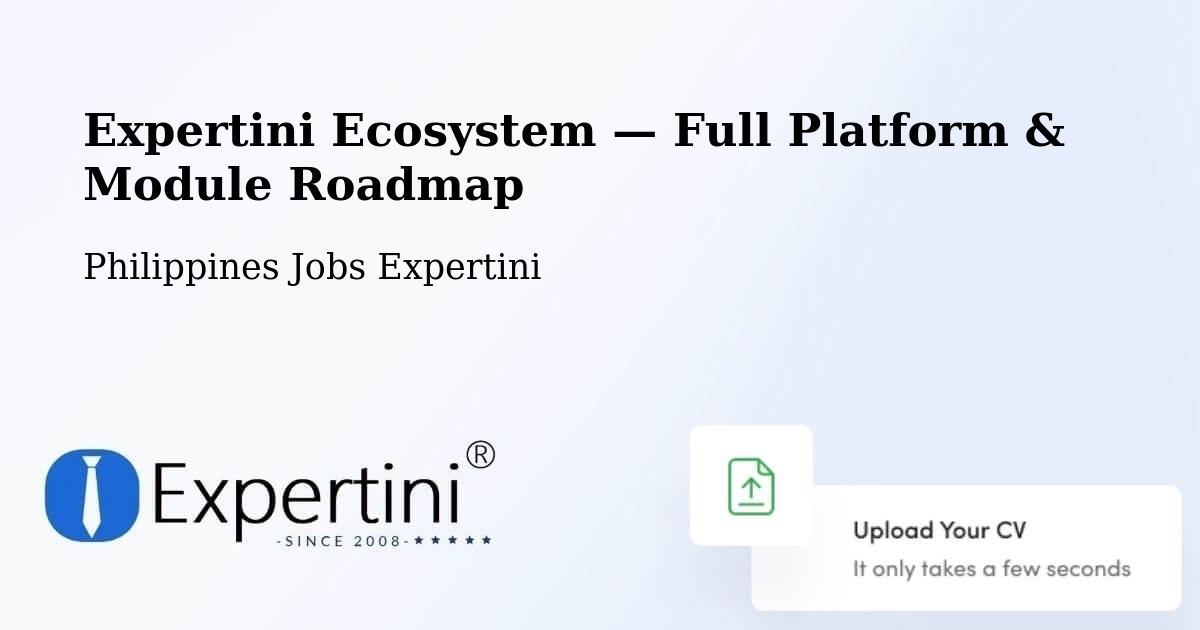 Expertini Ecosystem — Full Platform & Module Roadmap – Ormoc